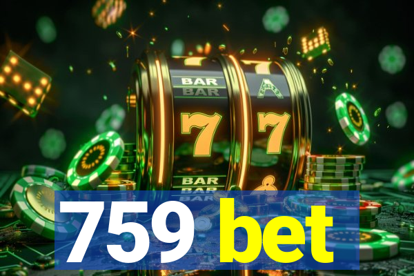 759 bet